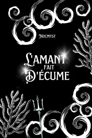 Nocmyst – L’amant fait d’écume